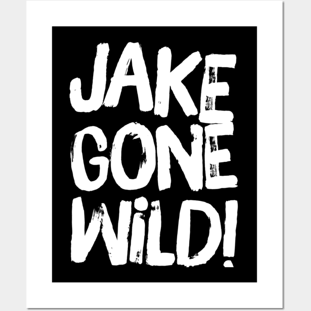 Jake Gone Wild! Wall Art by Coolsville